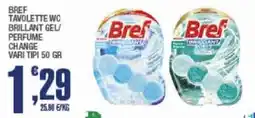Splendidi e Splendenti Bref tavolette wc brillant gel offerta