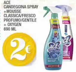 Splendidi e Splendenti Ace candeggina spray offerta