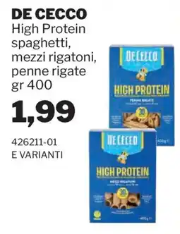 GrosMarket De Cecco High Protein spaghetti, mezzi rigatoni, penne rigate offerta