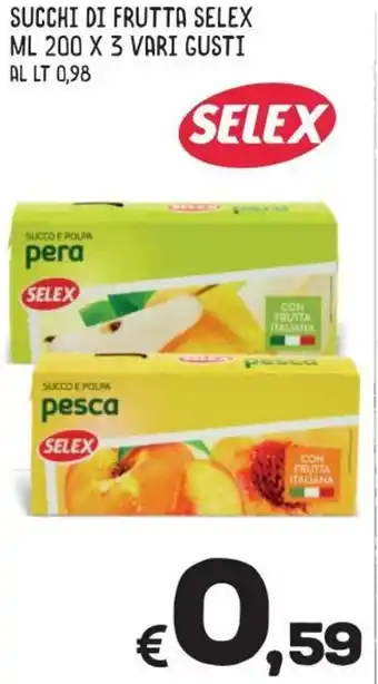 MAX Supermercati Selex Succhi di Frutti 200ml x 3 vari gusti offerta