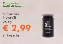 NaturaSì Composta frutti di bosco Si Essenziali NaturaSi offerta