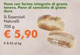 NaturaSì Pane con farina integrale di grano tenero, Pane di semolato di grano duro Sì Essenziali NaturaSì offerta