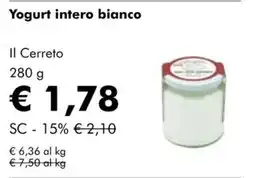 NaturaSì Yogurt intero bianco Il Cerreto offerta
