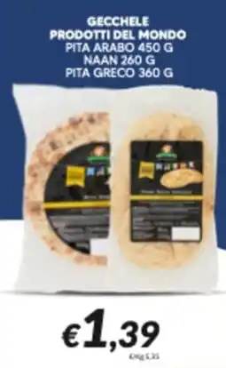 Supermercati Visotto Gecchele prodotti del mondo pita arabo/naan/pita greco 450 g offerta