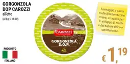 Tre Valli Supermercato Gorgonzola DOP Carozzi offerta