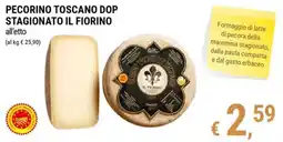 Tre Valli Supermercato Pecorino Toscano DOP Stagionato Il Fiorino offerta