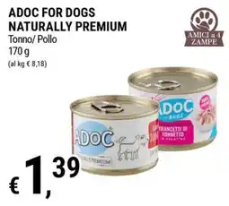 Tre Valli Supermercato ADOC for dogs Naturally Premium Tonno/Pollo offerta