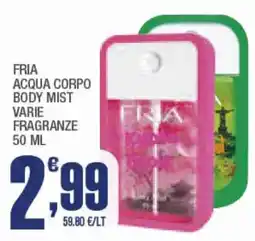 Splendidi e Splendenti Fria acqua corpo body mist varie fragranze offerta