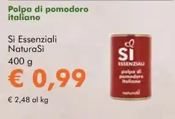 NaturaSì Polpa di pomodoro italiano Si Essenziali NaturaSi offerta