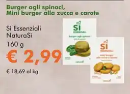 NaturaSì Burger agli spinaci, Mini burger alla zucca e carote Si Essenziali NaturaSi offerta