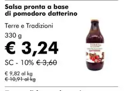 NaturaSì Salsa pronta a base di pomodoro datterino Terre e Tradizioni offerta