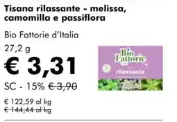 NaturaSì Tisana rilassante - melissa, camomilla e passiflora Bio Fattorie d'Italia offerta