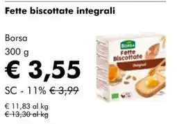 NaturaSì Borsa Fette biscottate integrali offerta