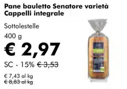 NaturaSì Pane bauletto Senatori varietà Cappelli integrale offerta