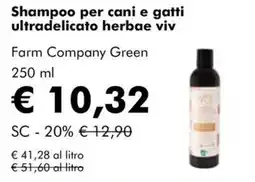NaturaSì Shampoo per cani e gatti ultradelicato herbae viv Farm Company Green offerta