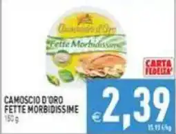 Supermercati Agorà Camoscio d'oro fette morbiddissime offerta