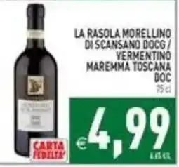 Supermercati Agorà La Rasola Morellino di Scansano DOC / Vermentino Maremma Toscana DOC offerta