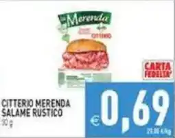 Supermercati Agorà Citterio Merenda Salame Rustico offerta