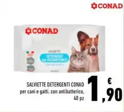 Conad Salviette detergenti Conad per cani e gatti, con antibatterico offerta
