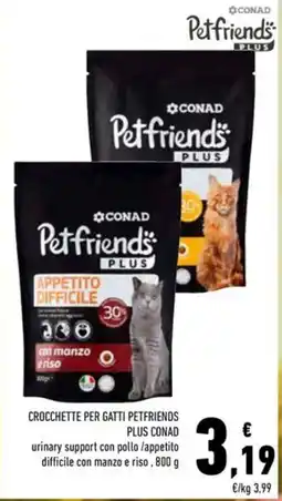 Conad Crocchette per gatti Petfriends Plus Conad offerta