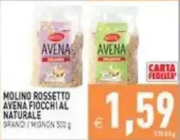 Supermercati Agorà Molino Rossetto Avena Ficchi al Naturale offerta