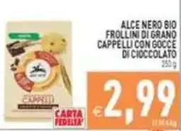 Supermercati Agorà Alce Nero Bio Frollini di Grano Cappelli con Gocce di Cioccolato offerta
