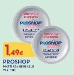 Proshop Proshop piatti reusable offerta