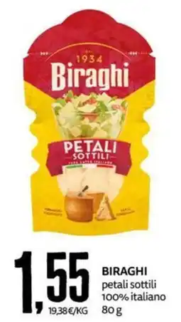 PRO7 Supermercati Biraghi petali sottili offerta