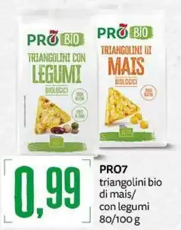 PRO7 Supermercati PRO7 triangolini bio di mais/con legumi offerta