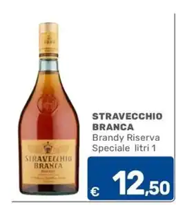 C+C Cash and Carry Stravecchio Branca Brandy Riserva offerta