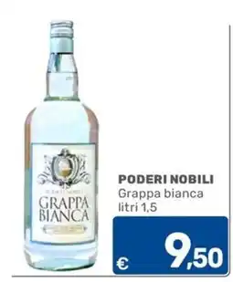 C+C Cash and Carry Poderi Nobili Grappa Bianca offerta