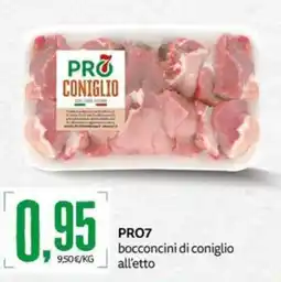 PRO7 Supermercati PRO7 bocconcini di coniglio offerta