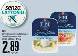 PRO7 Supermercati Fini tortellini al prosciutto crudo/ravioli ricotta e spinaci senza lattosio offerta