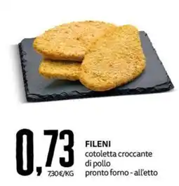 PRO7 Supermercati Fileni cotoletta croccante di pollo offerta