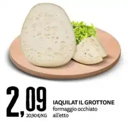 PRO7 Supermercati Iaquilat il Grottone formaggio occhiato offerta