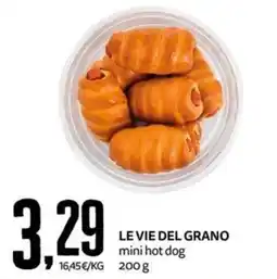 PRO7 Supermercati Le vie del grano mini hot dog offerta
