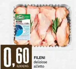 PRO7 Supermercati Fileni deliziose all'etto offerta