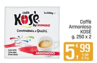 Caffè Armonioso KOSÈ