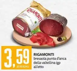 PRO7 Supermercati Rigamonti bresaola punta d'anca della valtellina igp offerta