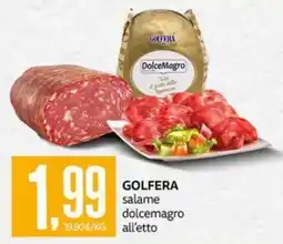 PRO7 Supermercati Golfera salame dolcemagro offerta