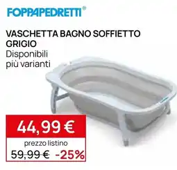 Prenatal Foppapedretti vaschetta bagno soffietto grigio offerta