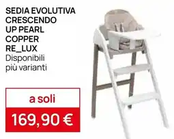 Prenatal Sedia evolutiva crescendo up pearl copper re_lux offerta
