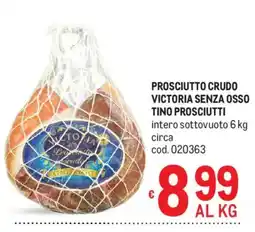 Metro Prosciutto crudo Victoria senza osso offerta