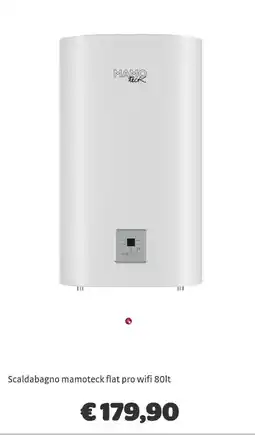 Bricocenter Scaldabagno mamoteck flat pro wifi offerta