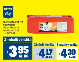Metro Edamer maxi fetta Metro Chef offerta