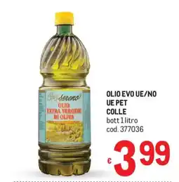 Metro Olio extra vergine di oliva Colle offerta