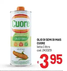 Metro Olio di semi di mais Cuore offerta