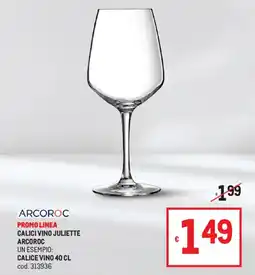 Metro Calici vino Juliette Arcoroc offerta