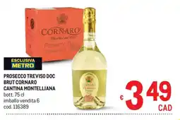 Metro Prosecco Treviso Doc Brut Cornaro offerta