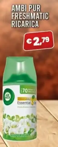 Angel Mercatone Ambi Pur Freshmatic Ricarica offerta